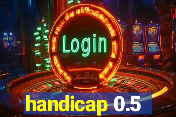 handicap 0.5-1